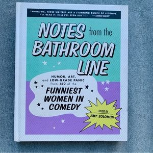Notes from the Bathroom Line book